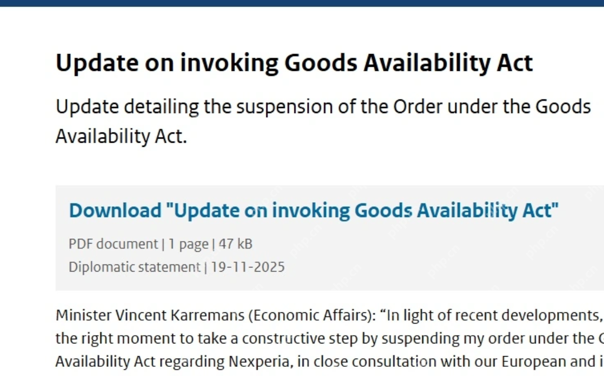 重磅！荷兰宣布暂停干预安世半导体，控制权归还闻泰科技 - php中文网