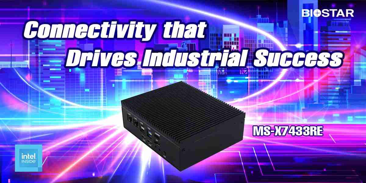 映泰推出工业计算机 MS-X7433RE：双 2.5G 网口、最高 32GB DDR5 内存