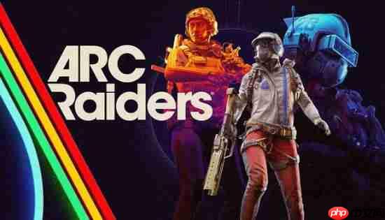 无愧年度最佳多人!《Arc Raiders》主创谈40刀定价：让玩家物超所值
